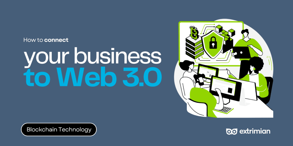 Bridging the Gap to Web 3.0: A Comprehensive Guide for Businesses Embracing the Decentralized Future