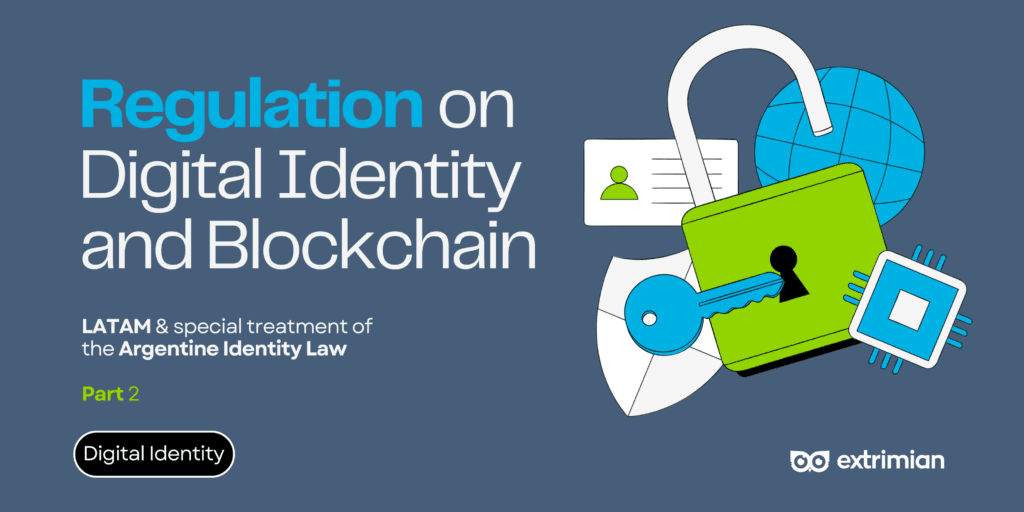 Charting the Course for Digital Identity and Blockchain in Argentina: A Closer Look at Regulatory Developments